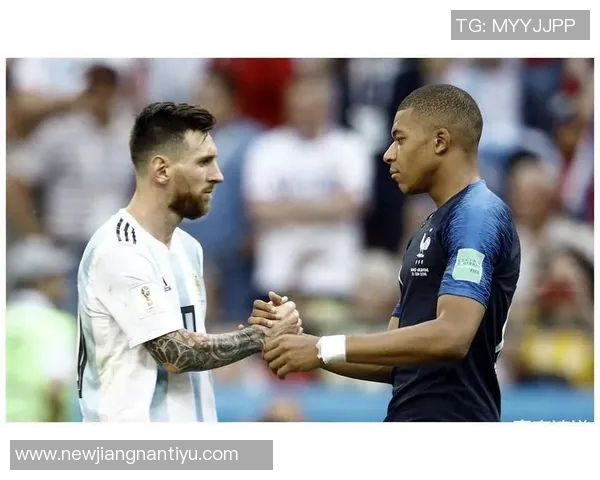 2022阿根廷与法国巅峰对决梅西与姆巴佩的世纪之战